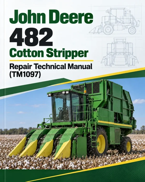John Deere 482 Cotton Stripper Repair Technical Manual (TM1097)
