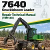 John Deere 7640 Knuckleboom Loader Repair Technical Manual (TM1148) John Deere 7640 Knuckleboom Loader Repair Technical Manual (TM1148)