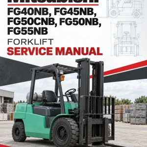 Mitsubishi FG40NB, FG45NB, FG50CNB, FG50NB, FG55NB Forklift Service Manual Mitsubishi FG40NB, FG45NB, FG50CNB, FG50NB, FG55NB Forklift Service Manual