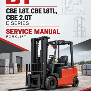BT CBE 1.8T, CBE 1.8TL, CBE 2.0T E Series Forklift Service Manual