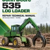 John Deere 535 Log Loader Repair Technical Manual (SN between 001001 – 001043)