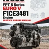 Iveco FPT S Series EURO V F1CE3481 Engine Service Repair Manual Iveco FPT S Series EURO V F1CE3481 Engine Service Repair Manual