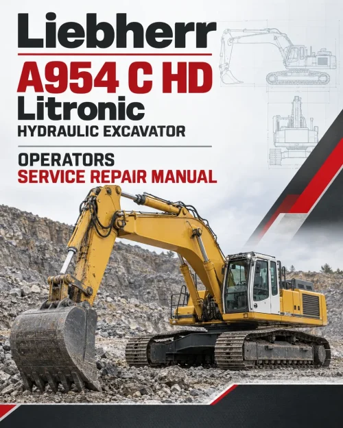 Liebherr A954 C HD Litronic Hydraulic Excavator Operators Service Repair Manual Liebherr A954 C HD Litronic Hydraulic Excavator Operators Service Repair Manual