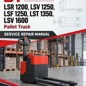 BT LSR 1200, LSV 1250, LSF 1250, LST 1350, LSV 1600 Pallet Truck Manual