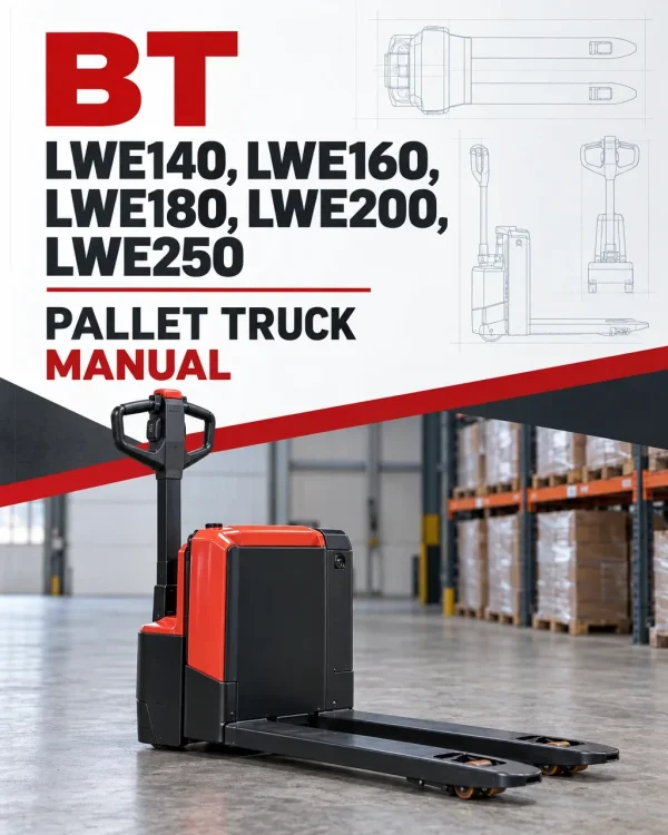 BT LWE140, LWE160, LWE180, LWE200, LWE250 Pallet Truck Manual