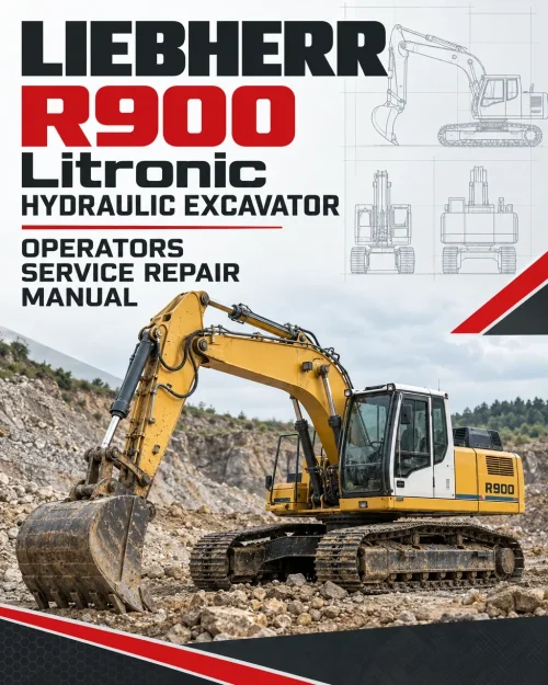 Liebherr R900 Litronic Hydraulic Excavator Operators Service Repair Manual Liebherr R900 Litronic Hydraulic Excavator Operators Service Repair Manual