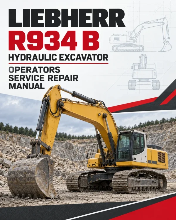 Liebherr R934 B Hydraulic Excavator Operators Service Repair Manual Liebherr R934 B Hydraulic Excavator Operators Service Repair Manual