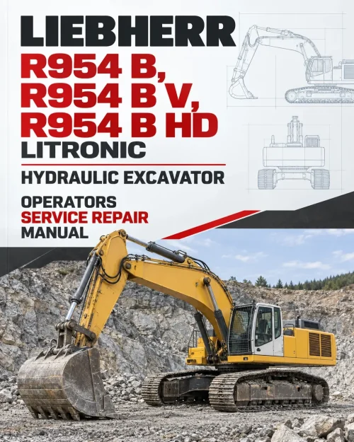 Liebherr R954 B, R954 B V, R954 B HD Litronic Hydraulic Excavator Operators Service Repair Manual Liebherr R954 B, R954 B V, R954 B HD Litronic Hydraulic Excavator Operators Service Repair Manual