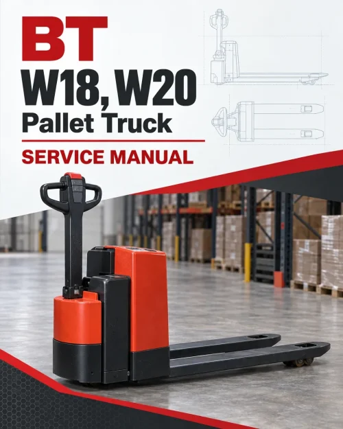 BT W18, W20 Pallet Truck Service Manual BT W18, W20 Pallet Truck Service Manual