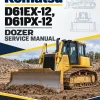 Komatsu D61EX-12, D61PX-12 Dozer Service Manual Komatsu D61EX-12, D61PX-12 Dozer Service Manual