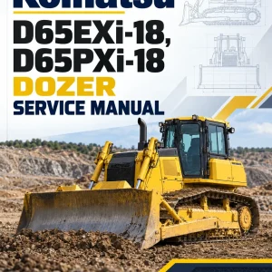 Komatsu D65EXi-18, D65PXi-18 Dozer Service Manual