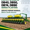 John Deere DB40, DB50, DB74, DB90 Series Planters Service Repair Manual (Built in South America) John Deere DB40, DB50, DB74, DB90 Series Planters Service Repair Manual (Built in South America)