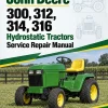 John Deere 300, 312, 314, 316 Hydrostatic Tractors Service Repair Manual (SM2104)