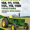 John Deere 108, 111, 111H, 112L, 116, 116H Tractors Technical Repair Manual (TM1206) John Deere 108, 111, 111H, 112L, 116, 116H Tractors Technical Repair Manual (TM1206)