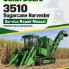 John Deere 3510 Sugarcane Harvester Service Repair Manual (TMCM351012 & TMCM351051) John Deere 3510 Sugarcane Harvester Service Repair Manual (TMCM351012 & TMCM351051)