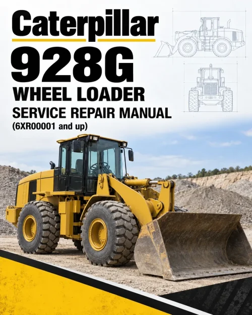 Caterpillar CAT 928G Wheel Loader Service Repair Manual (6XR00001 and up) Caterpillar CAT 928G Wheel Loader Service Repair Manual (6XR00001 and up)