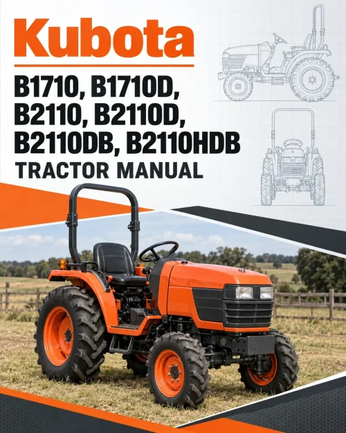 Kubota B1710, B1710D, B2110, B2110D, B2110DB, B2110HDB Tractor Manual Kubota B1710, B1710D, B2110, B2110D, B2110DB, B2110HDB Tractor Manual