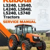 Kubota L3240, L3540, L4240, L5040, L5240, L5740 Tractors Service Manual Kubota L3240, L3540, L4240, L5040, L5240, L5740 Tractors Service Manual