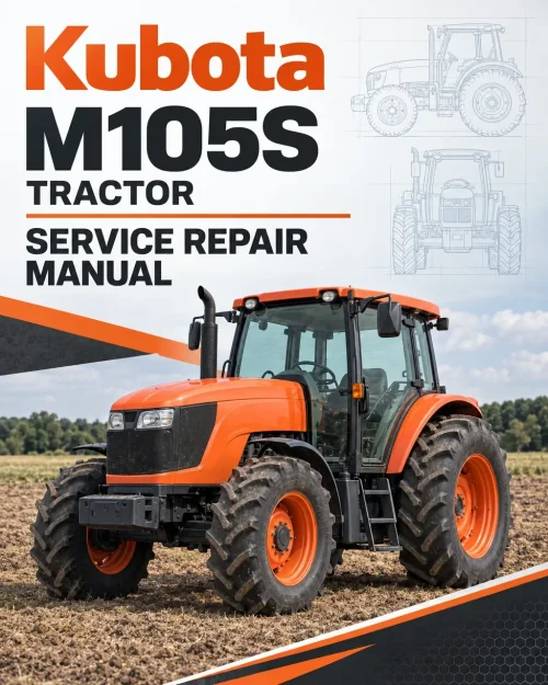 Kubota M105S Tractor Service Manual Kubota M105S Tractor Service Manual