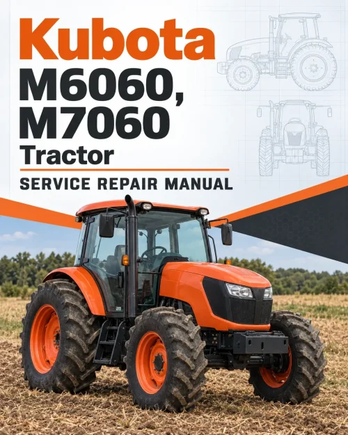 Kubota M6060, M7060 Tractor Service Manual