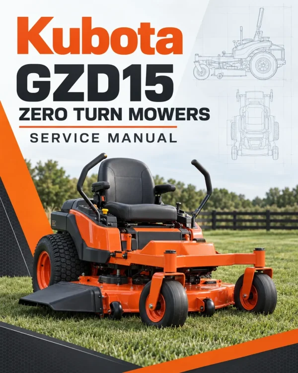 Kubota GZD15 Zero Turn Mowers Service Manual Kubota GZD15 Zero Turn Mowers Service Manual