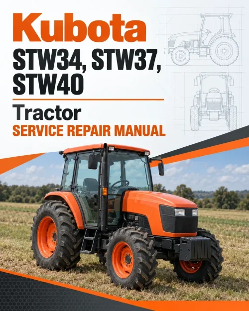 Kubota STW34, STW37, STW40 Tractor Service Manual Kubota STW34, STW37, STW40 Tractor Service Manual