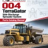 Ag-Chem 004 TerraGator Side Discharge Spreader System Parts Catalog Manual Ag-Chem 004 TerraGator Side Discharge Spreader System Parts Catalog Manual