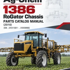 Ag-Chem 1386 RoGator Chassis Parts Catalog Manual (2010) (SN ..VXX1001 - ..VXX9999) Ag-Chem 1386 RoGator Chassis Parts Catalog Manual (2010) (SN ..VXX1001 - ..VXX9999)