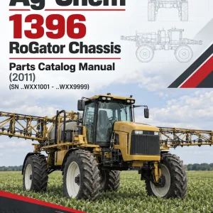 Ag-Chem 1396 RoGator Chassis Parts Catalog Manual (2011) (SN ..WXX1001 - ..WXX9999)