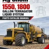 Ag-Chem 1550, 1800 Gallon TerraGator Liquid System Parts Catalog Manual Ag-Chem 1550, 1800 Gallon TerraGator Liquid System Parts Catalog Manual