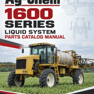 Ag-Chem 1600 Series Liquid System Parts Catalog Manual Ag-Chem 1600 Series Liquid System Parts Catalog Manual