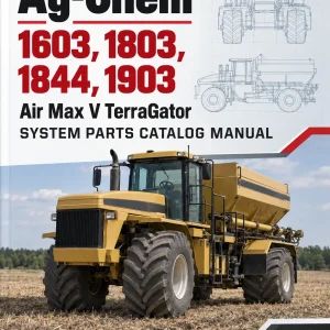 Ag-Chem 1603, 1803, 1844, 1903 Air Max V TerraGator System Parts Catalog Manual (1994) Ag-Chem 1603, 1803, 1844, 1903 Air Max V TerraGator System Parts Catalog Manual (1994)