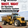 Ag-Chem 1603T, 1664T Air Spreader TerraGator System Parts Catalog Manual