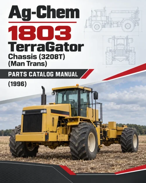 Ag-Chem 1803 TerraGator Chassis (3208T) (Man Trans) Parts Catalog Manual (1996)