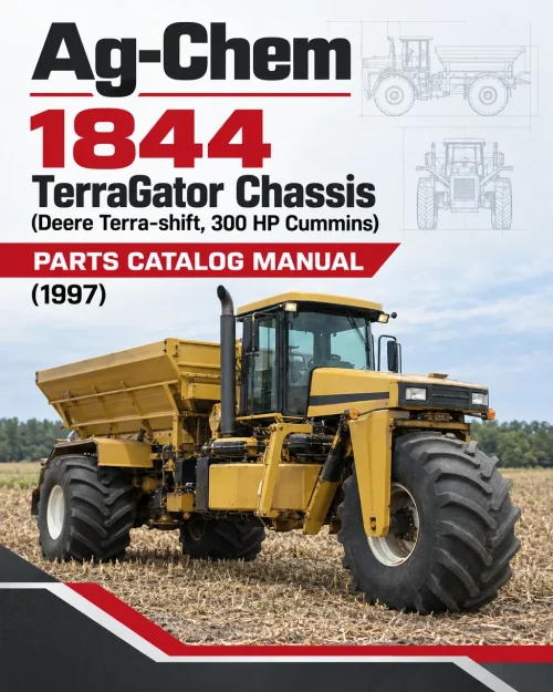 Ag-Chem 1844 TerraGator Chassis (Deere Terra-shift, 300 HP Cummins) Parts Catalog Manual (1997)
