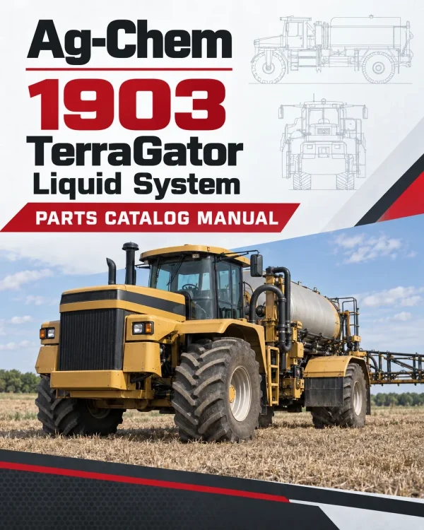 Ag-Chem 1903 TerraGator Liquid System Parts Catalog Manual Ag-Chem 1903 TerraGator Liquid System Parts Catalog Manual