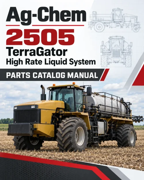 Ag-Chem 2505 TerraGator High Rate Liquid System Parts Catalog Manual