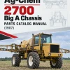Ag-Chem 2700 Big A Chassis Parts Catalog Manual (1987)