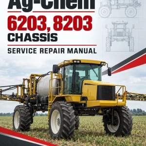 Ag-Chem 6203, 8203 Chassis Service Repair Manual Ag-Chem 6203, 8203 Chassis Service Repair Manual