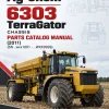 Ag-Chem 6303 TerraGator Chassis Parts Catalog Manual (2011) (SN ..wxx1001 - ..WXX9999)