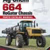 Ag-Chem 664 RoGator Chassis Parts Catalog Manual Ag-Chem 664 RoGator Chassis Parts Catalog Manual