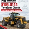 Ag-Chem 8104, 8144 TerraGator Chassis Parts Catalog Manual Ag-Chem 8104, 8144 TerraGator Chassis Parts Catalog Manual