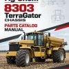 Ag-Chem 8303 TerraGator Chassis Parts Catalog Manual (2011) (SN ..wxx1001 - ..WXX9999) Ag-Chem 8303 TerraGator Chassis Parts Catalog Manual (2011) (SN ..wxx1001 - ..WXX9999)