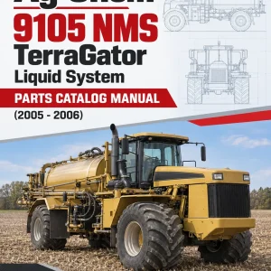 Ag-Chem 9105 NMS TerraGator Liquid System Parts Catalog Manual (2005 - 2006) Ag-Chem 9105 NMS TerraGator Liquid System Parts Catalog Manual (2005 - 2006)