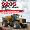 Ag-Chem 9205 NMS TerraGator Dry System Parts Catalog Manual (SN ..SXX1001 and Up) Ag-Chem 9205 NMS TerraGator Dry System Parts Catalog Manual (SN ..SXX1001 and Up)
