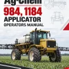 Ag-Chem 984, 1184 Applicator Operators Manual Ag-Chem 984, 1184 Applicator Operators Manual