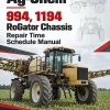 Ag-Chem 994, 1194 RoGator Chassis Repair Time Schedule Manual Ag-Chem 994, 1194 RoGator Chassis Repair Time Schedule Manual