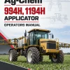 Ag-Chem 994H, 1194H Applicator Operators Manual Ag-Chem 994H, 1194H Applicator Operators Manual