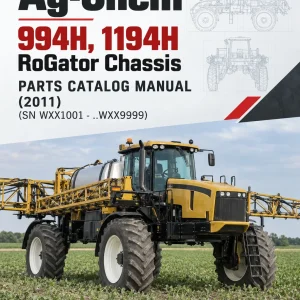 Ag-Chem 994H, 1194H RoGator Chassis Parts Catalog Manual (2011) (SN WXX1001 - ..WXX9999)