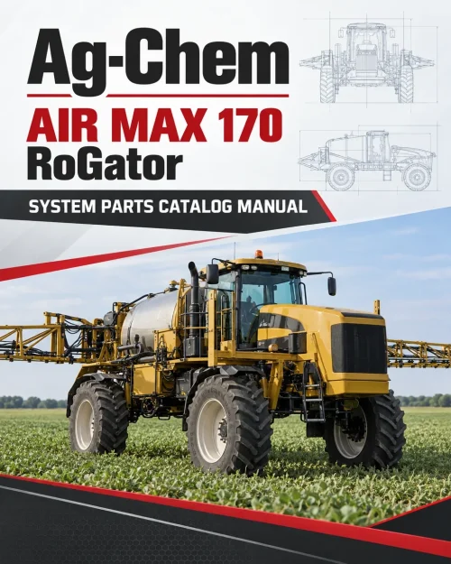 Ag-Chem Air Max 170 RoGator System Parts Catalog Manual